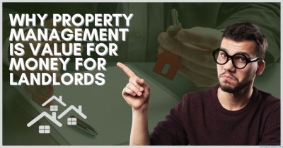Why Property Management is Value for Money for Landlords 