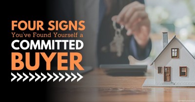 Four Signs You’ve Found Yourself a Committed Buyer