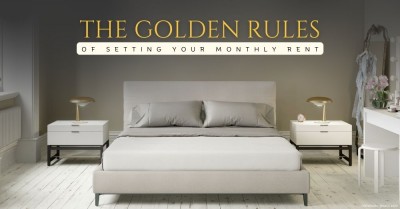 The Golden Rules of Setting Your Monthly Rent