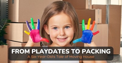 From Playdates to Packing - A Six Year Olds Tale of Moving House