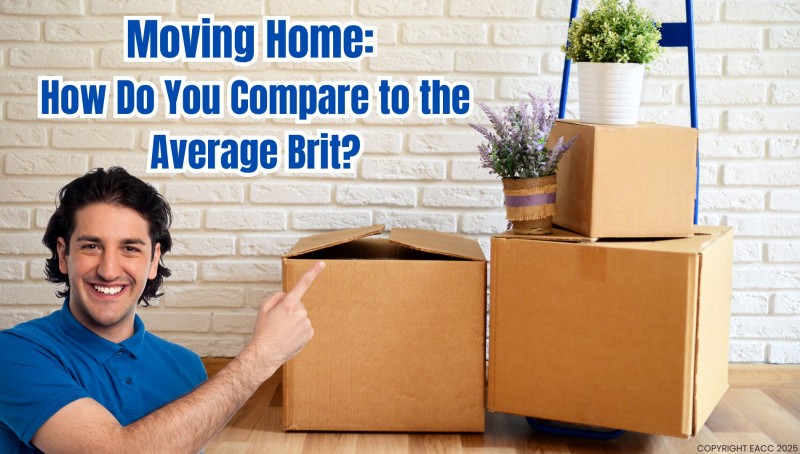 Moving Home: How Do You Compare to the Average Brit?